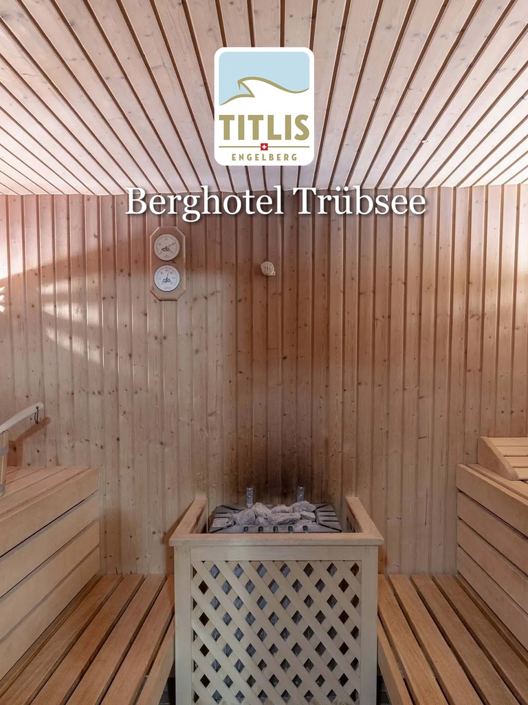 Engelberg Titlis + Berghotel Trübsee